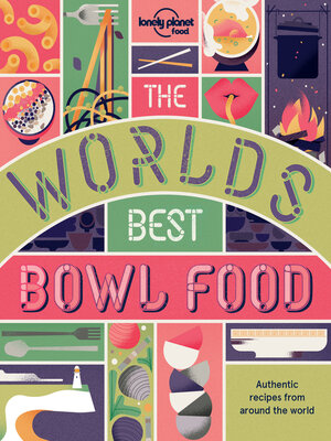 cover image of The World's Best Bowl Food